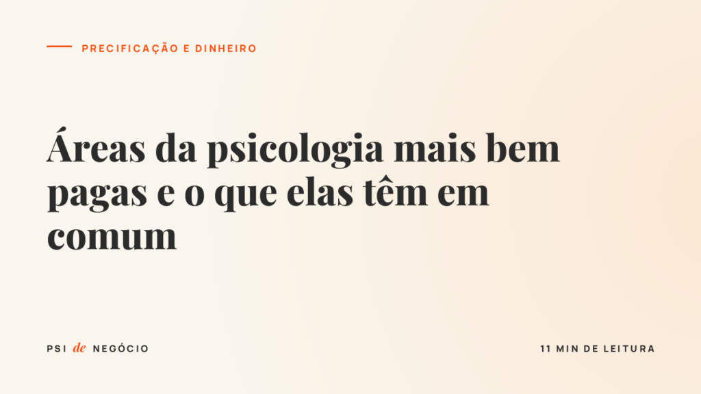 Capa do artigo sobre as áreas da psicologia mais bem pagas e o que elas têm em comum